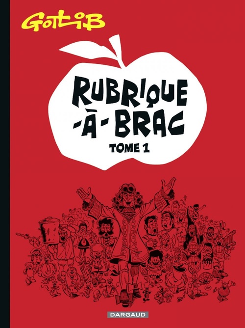 ebook cover of Rubrique-à-Brac - Tome 1, by Gotlib, John Layman, Rob Guillory
