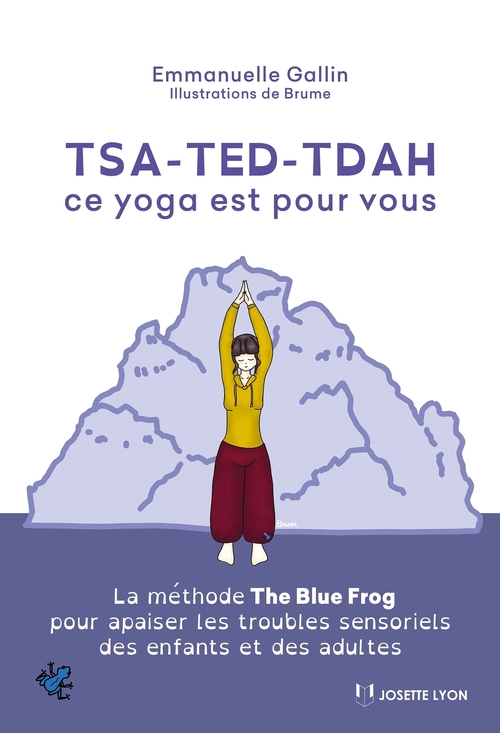 Couverture ebook de Tsa-ted-tdah ce yoga est pour vous, de Emmanuelle Gallin, Brume