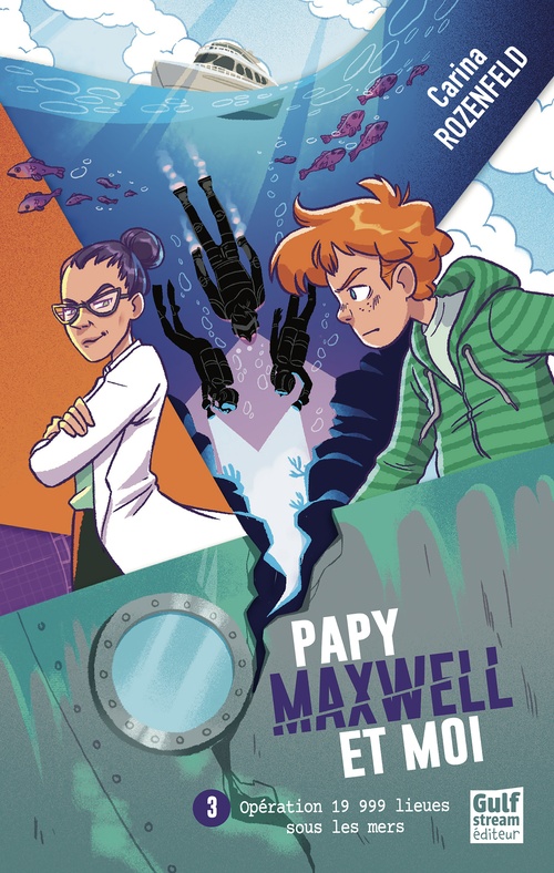 ebook cover of Papy, Maxwell et moi - Tome 3 Opération 19 999 lieux sous les mers, by Carina Rozenfeld