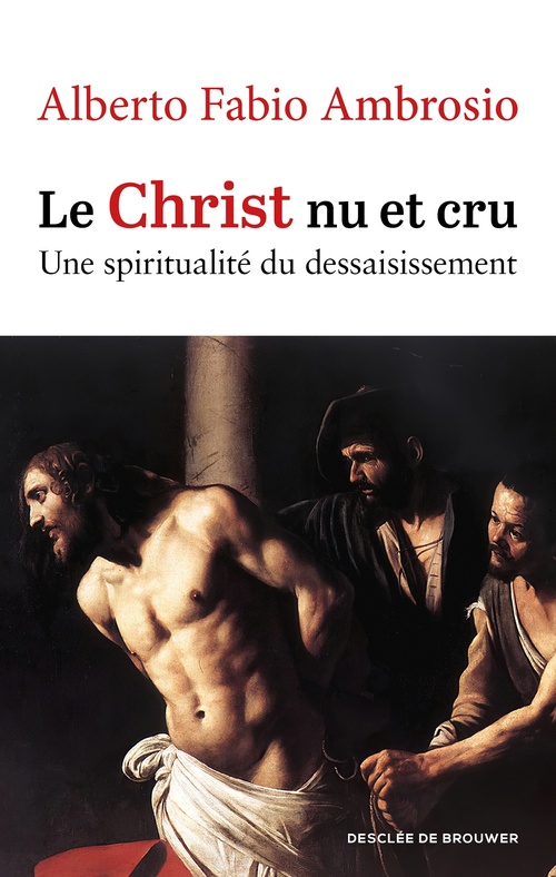 Couverture ebook de Le Christ nu et cru, de Alberto Fabio Ambrosio