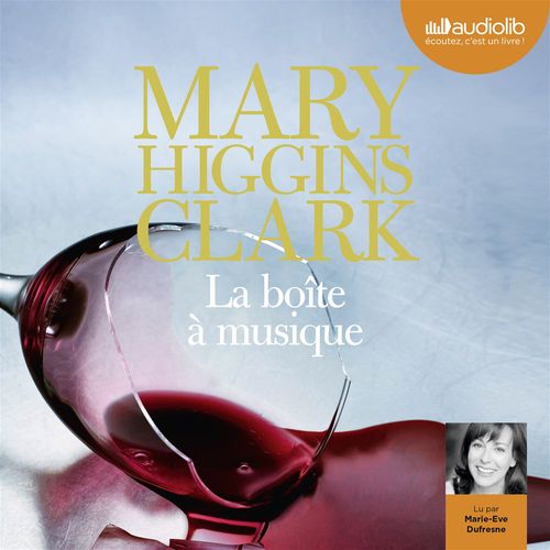 Couverture audiobook de La Boîte à musique, de Mary Higgins Clark