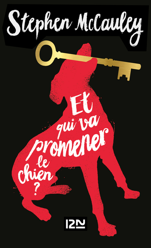 Couverture ebook de Et qui va promener le chien ?, de Stephen McCauley