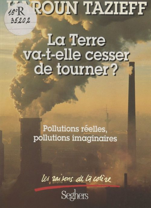 Couverture ebook de La Terre va-t-elle cesser de tourner ?, de Haroun Tazieff