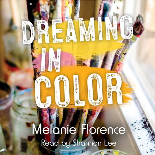 Couverture audiobook de Dreaming in Color, de Melanie Florence