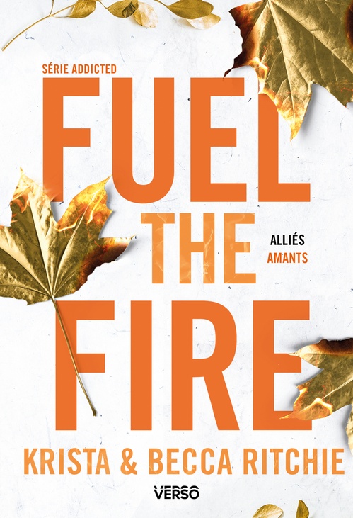 Couverture ebook de Fuel the Fire - T.8, de Krista Ritchie, Becca Ritchie