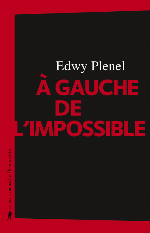 Couverture ebook de A gauche de l'impossible, de Edwy Plenel