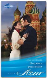 Couverture ebook de Un prince pour amant, de Lynn Raye Harris