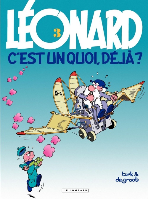 ebook cover of Léonard - Tome 03 - Léonard, c'est un quoi, déjà ?, by Bob de Groot, Turk