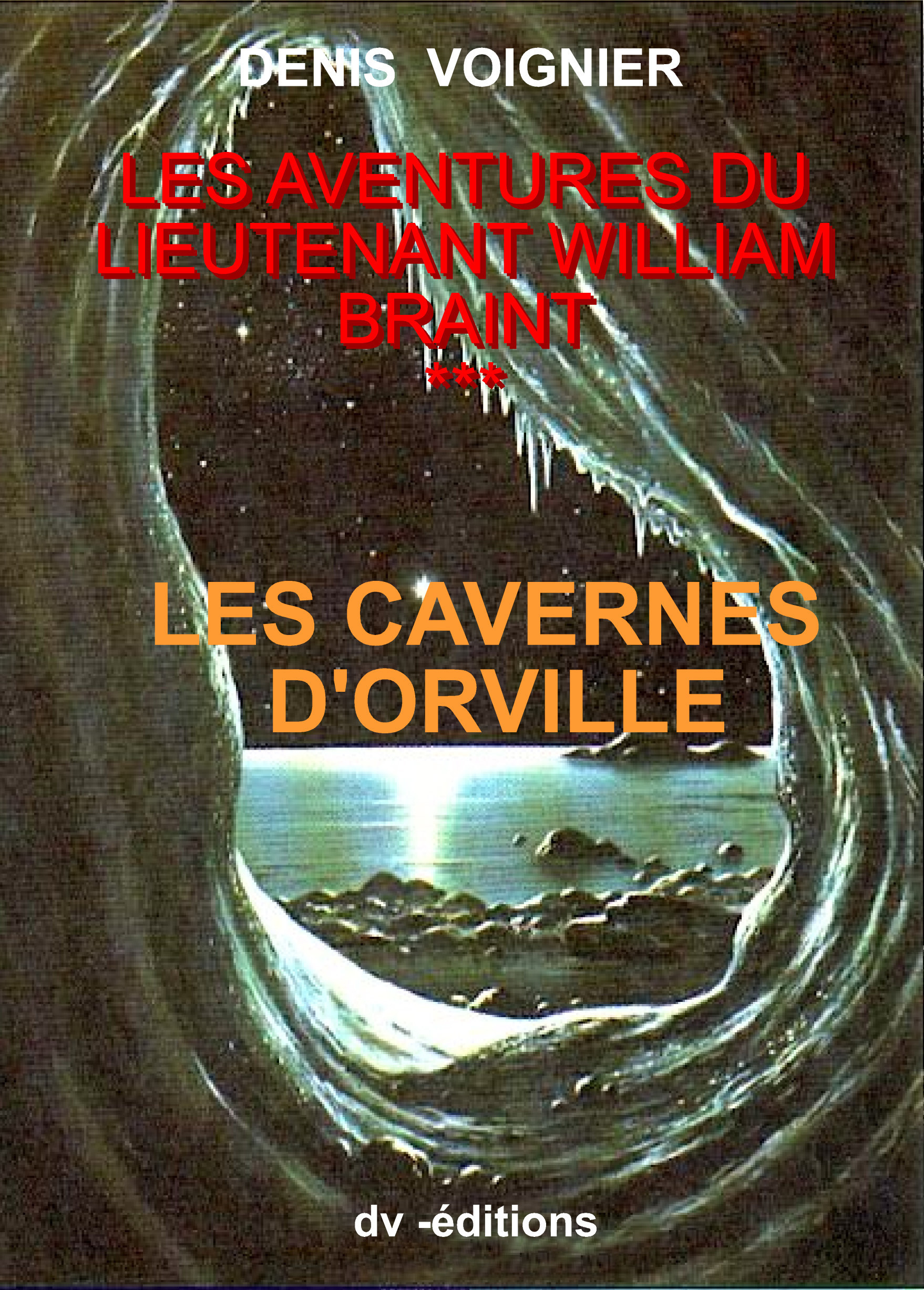 Couverture ebook de Les Aventures du Lieutenant t3, de Denis Voignier