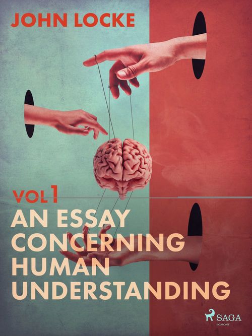 Couverture ebook de An Essay Concerning Human Understanding. Volume One, de John Locke