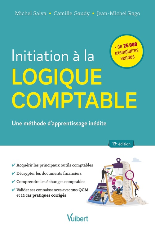 ebook cover of Initiation à la logique comptable, by Michel Salva, Camille Gaudy, Jean-Michel Rago