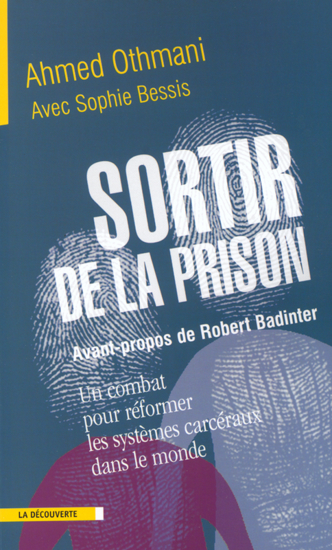 ebook cover of Sortir de la prison, by Ahmed Othmani, Sophie Bessis