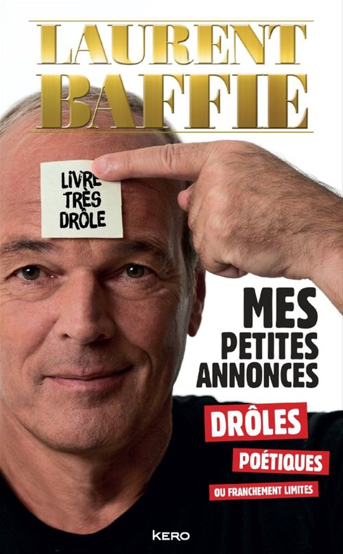 ebook cover of Mes petites annonces drôles, poétiques ou franchement limites, by Laurent Baffie