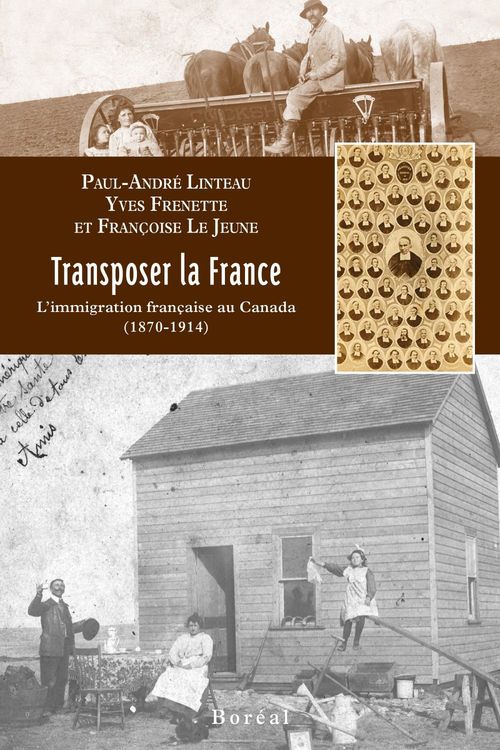 ebook cover of Transposer la France, by Yves Frenette, Françoise Lejeune, Paul-André Linteau