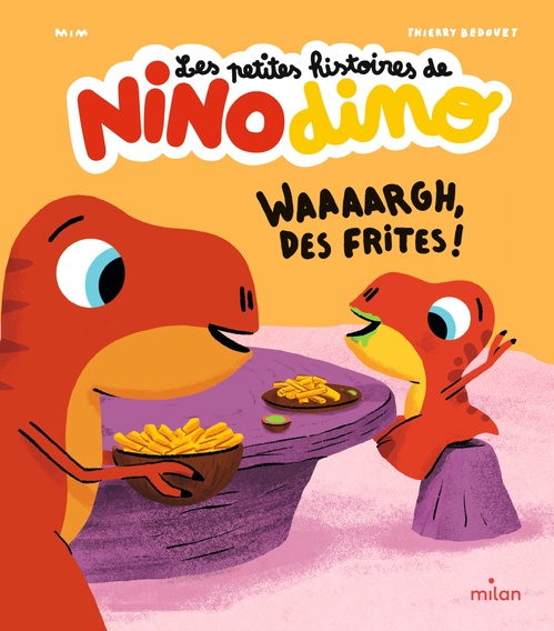 Couverture ebook de Les petites histoires de Nino Dino - Waaaargh, des frites !, de Mim