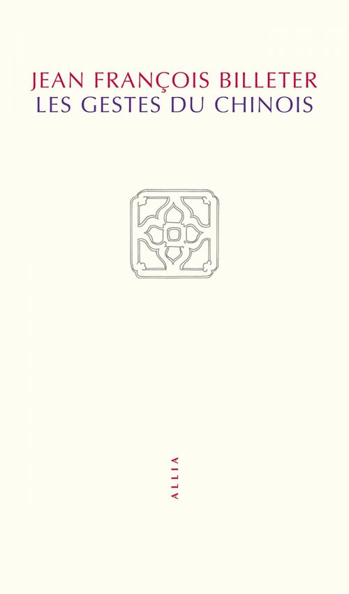 ebook cover of Les Gestes du chinois, by Jean-François Billeter