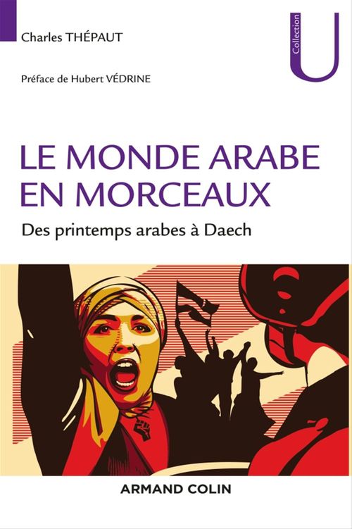 Couverture ebook de Le monde arabe en morceaux, de Charles Thépaut