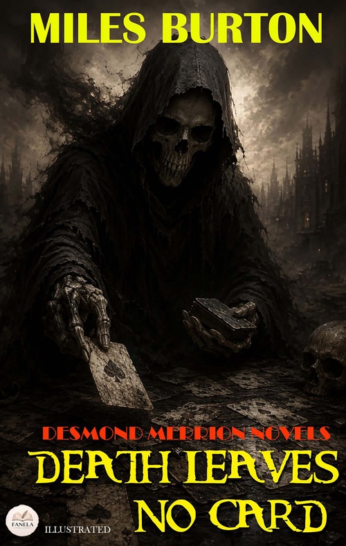 Couverture ebook de Death Leaves No Card. Desmond Merrion Novels. Illustrated, de Miles Burton