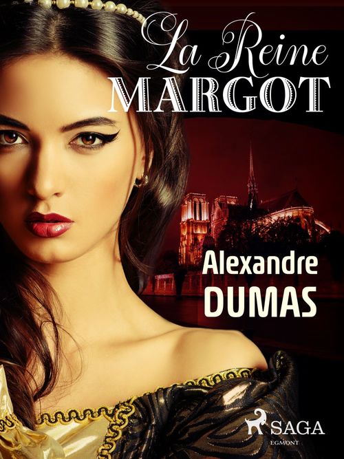 Couverture ebook de La Reine Margot, de Alexandre Dumas