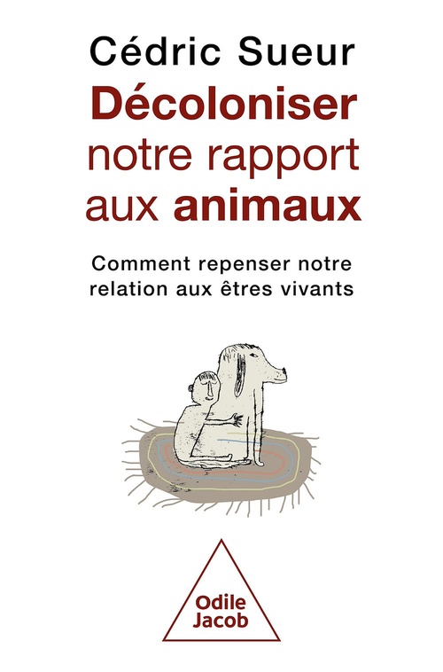 ebook cover of Décoloniser notre rapport aux animaux, by Cédric Sueur