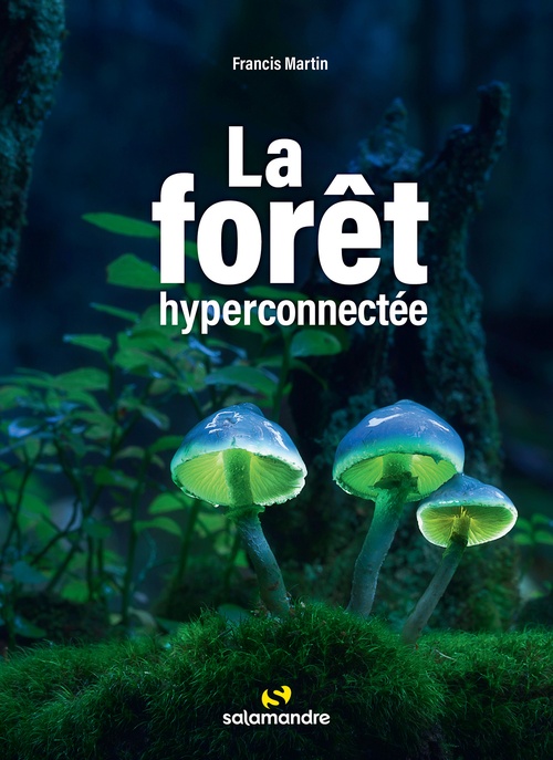 Couverture ebook de La forêt hyperconnectée, de Francis Martin