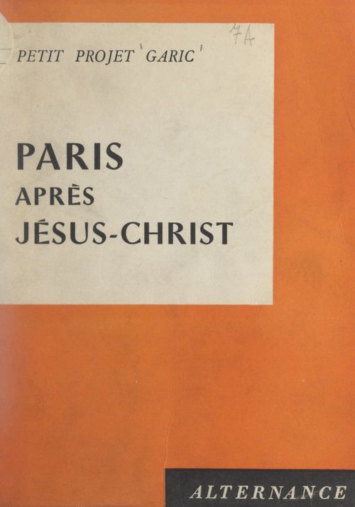 ebook cover of Petit projet Garic. Paris après Jésus-Christ, by Garic