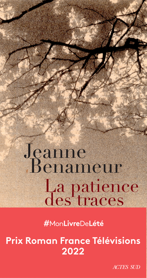ebook cover of La Patience des traces, by Jeanne Benameur