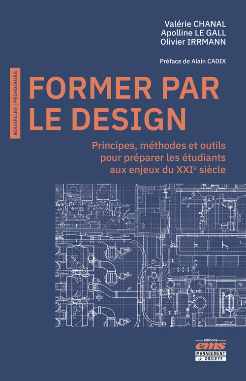 Couverture ebook de Former par le design, de Valérie Chanal, Olivier Irrmann, Apolline Le Gall