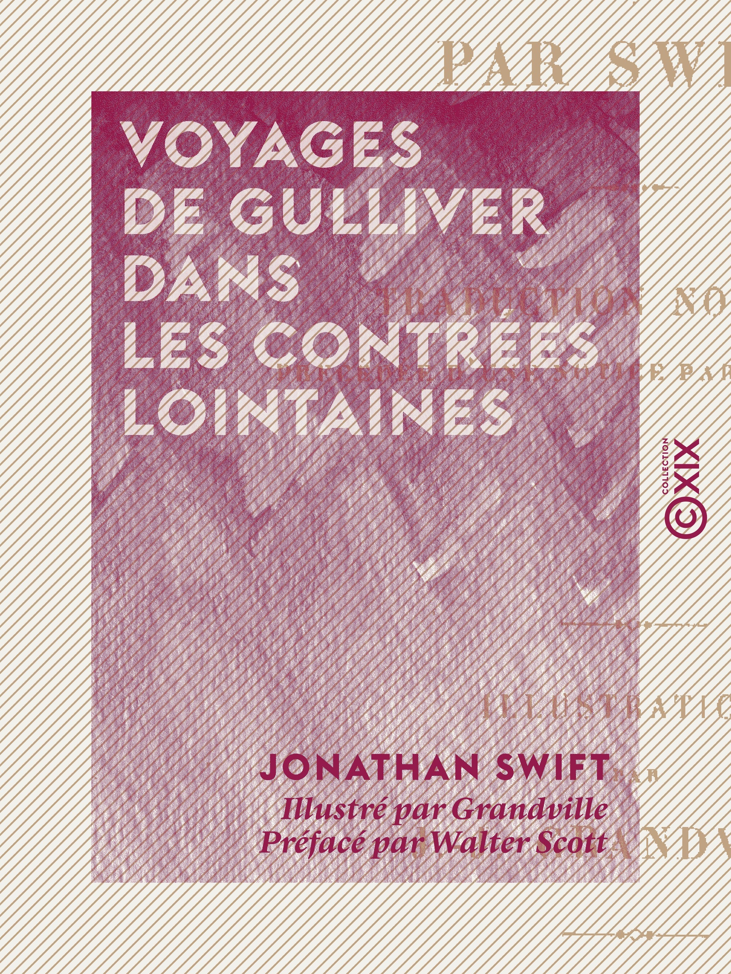 Couverture ebook de Voyages de Gulliver dans les contrées lointaines, de Jonathan Swift, Walter Scott