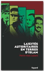 ebook cover of Laïcités autoritaires en terres d'Islam, by Pierre-Jean Luizard