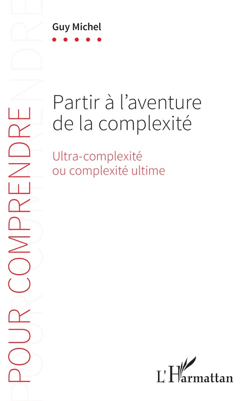 ebook cover of Partir à l'aventure de la complexité, by Guy Michel