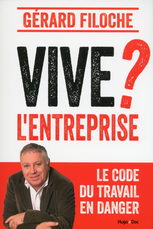 Couverture ebook de Vive l'entreprise ?, de Gérard Filoche