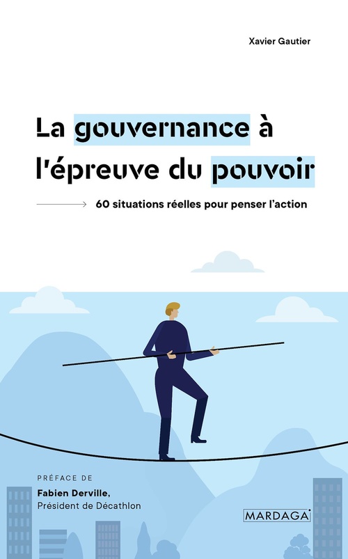 Couverture ebook de La gouvernance à l'épreuve du pouvoir, de Xavier Gautier