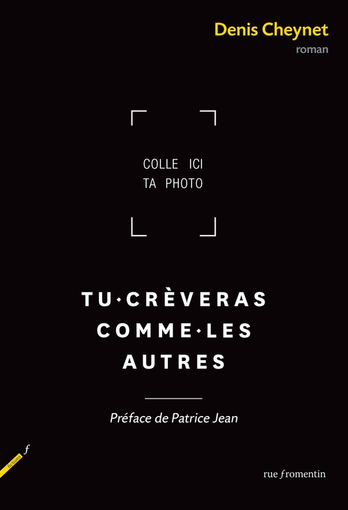 Couverture ebook de Tu crèveras comme les autres, de Denis Cheynet