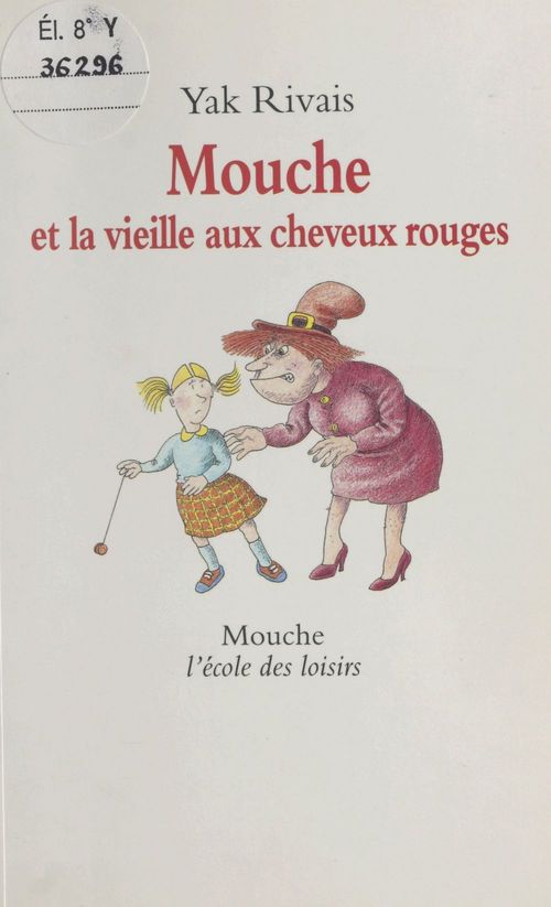 ebook cover of Mouche et la vieille aux cheveux rouges, by Rivais Yak