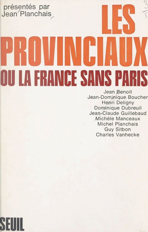 Couverture ebook de Les provinciaux, de Henri Deligny, Jean Benoit, Jean-Dominique Boucher