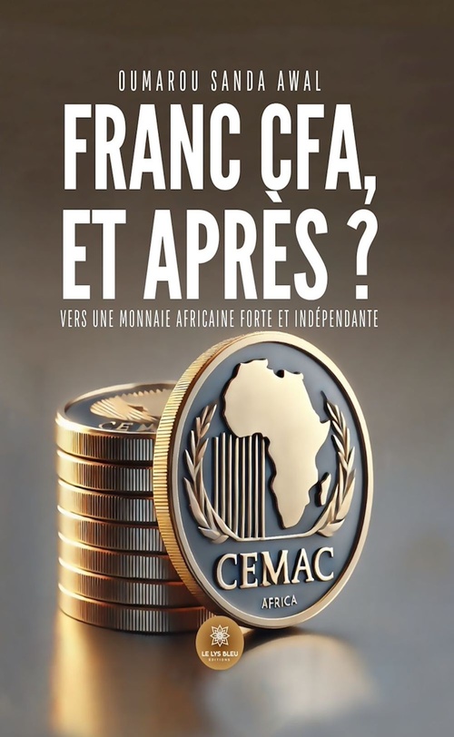 Couverture ebook de Franc CFA, et après ?, de Oumarou Sanda Awal