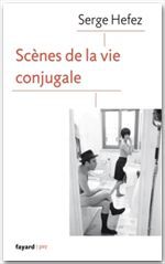 Couverture ebook de Scènes de la vie conjugale, de Serge Hefez