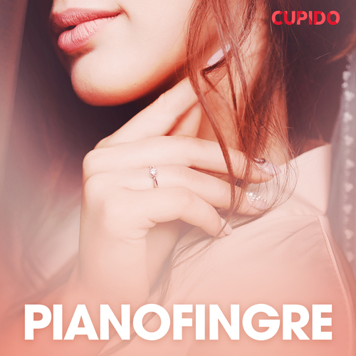Couverture audiobook de Pianofingre - erotiske noveller, de Cupido