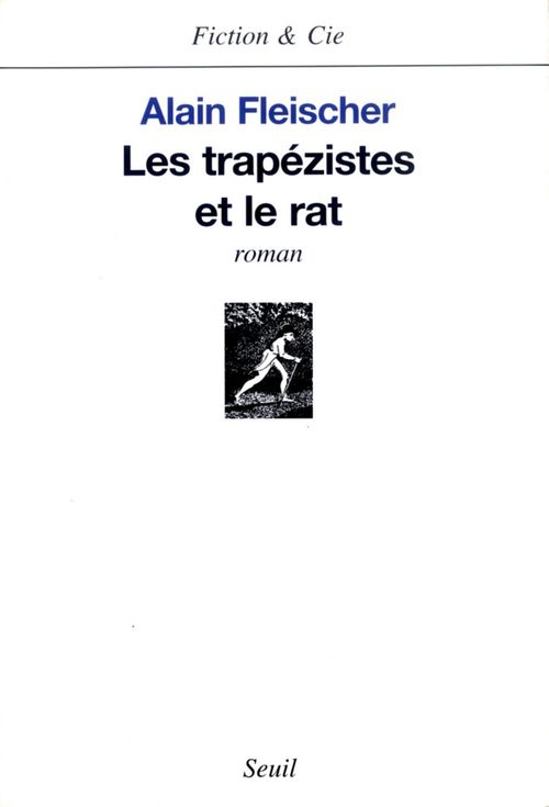 Couverture ebook de Les Trapézistes et le Rat, de Fleischer Alain