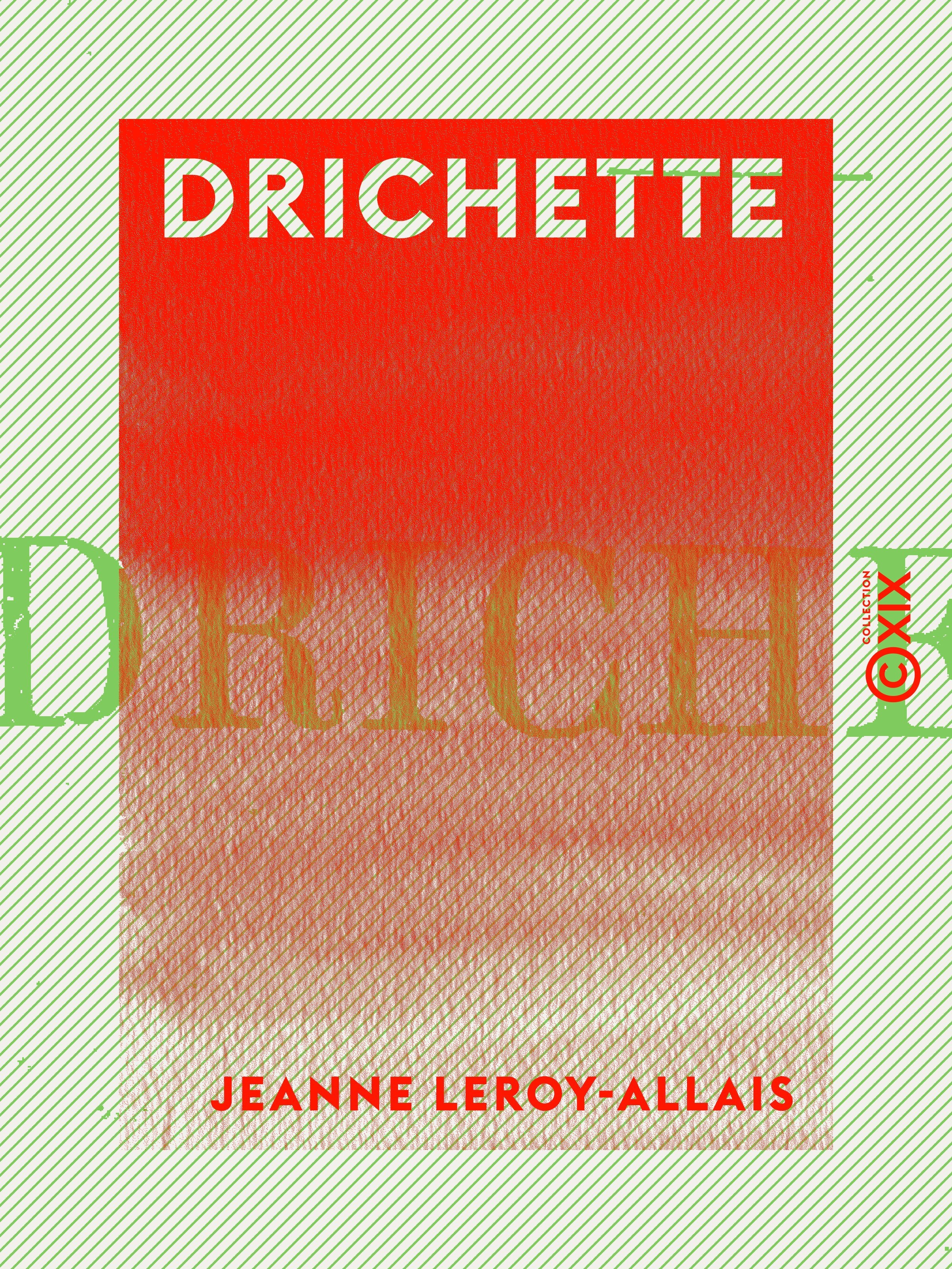 Couverture ebook de Drichette, de Jeanne Leroy-Allais