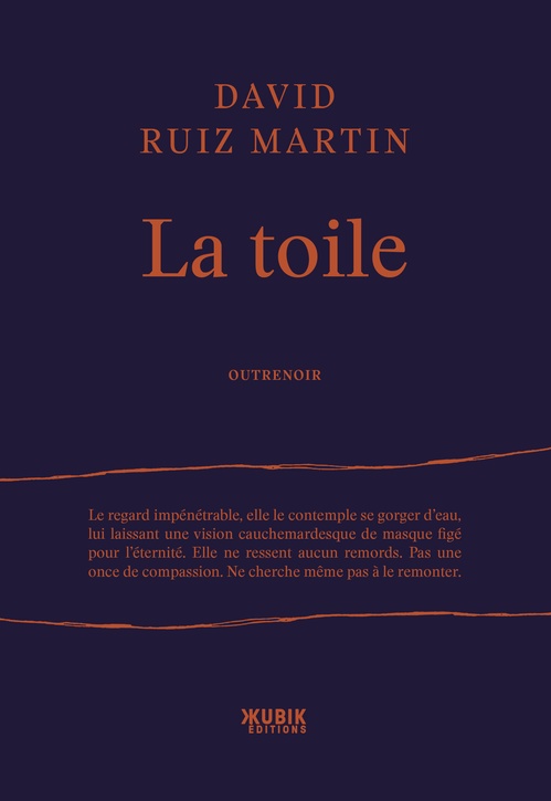 ebook cover of La Toile, by David Ruiz Martin