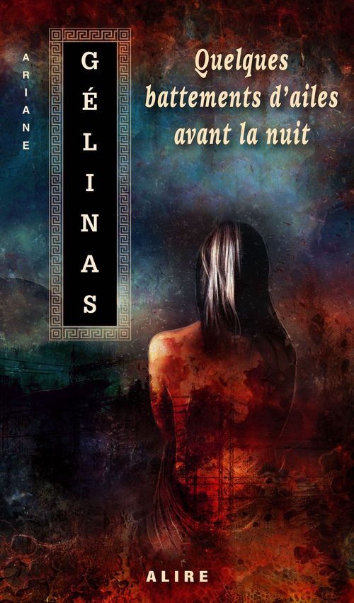 Couverture ebook de Quelques battements d'ailes avant la nuit, de Ariane Gélinas