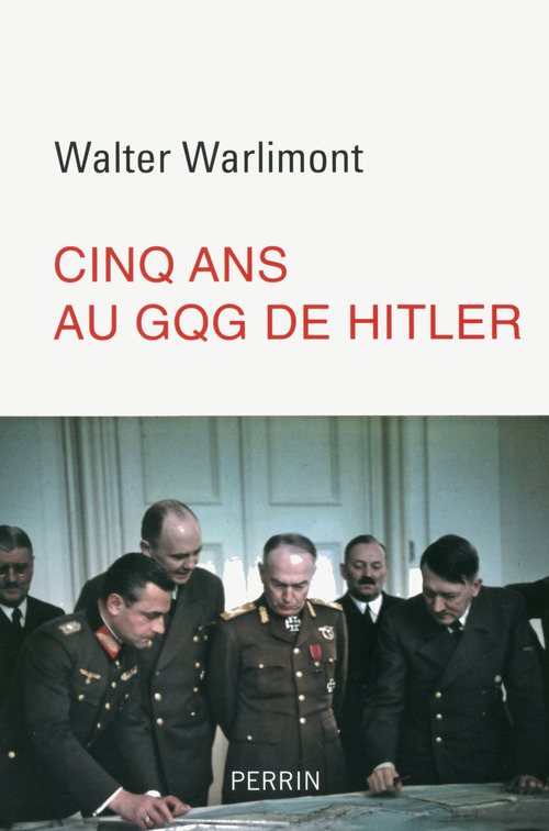 Couverture ebook de Cinq ans au GQG d'Hitler, de Walter Warlimont