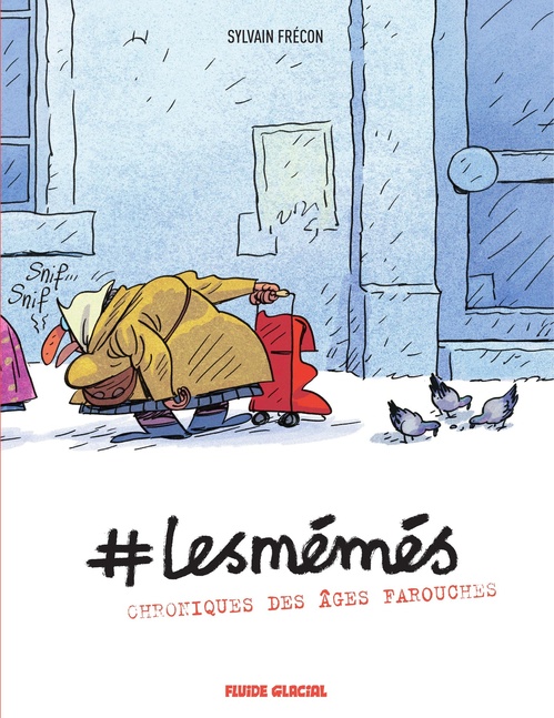 ebook cover of Les Mémés - Tome 1 - Chronique des âges farouches, by Sylvain Frécon