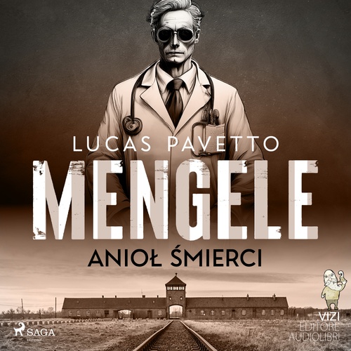 audiobook cover of Mengele - aniol ´smierci, by Lucas Pavetto