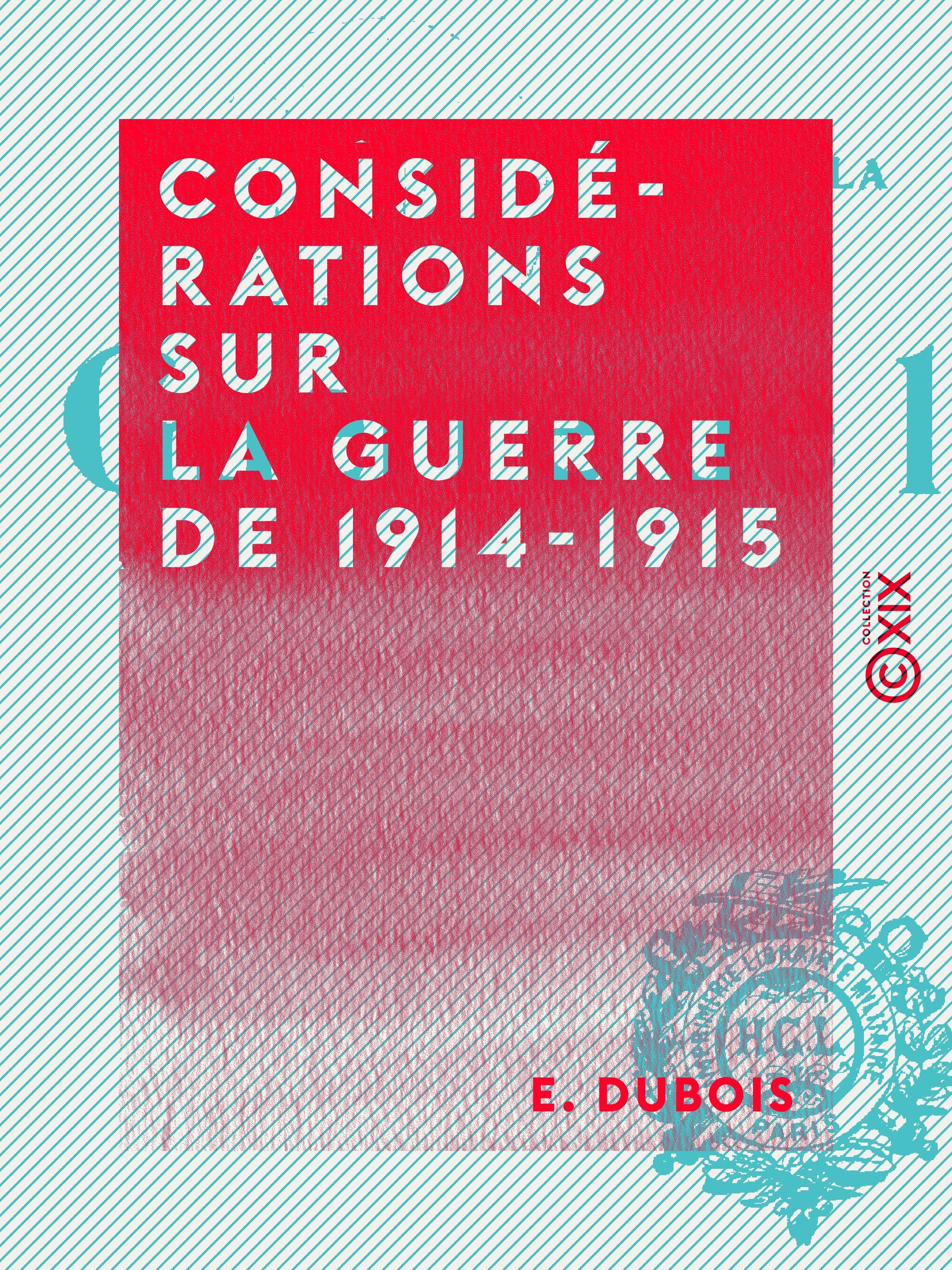 ebook cover of Considérations sur la guerre de 1914-1915, by E. Dubois