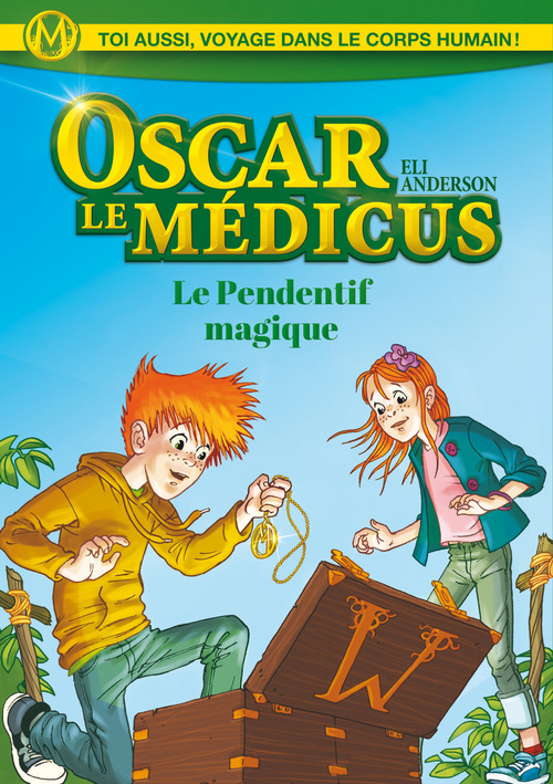 ebook cover of Oscar le Médicus - tome 1 Le pendentif magique - Tome 1, by Eli Anderson