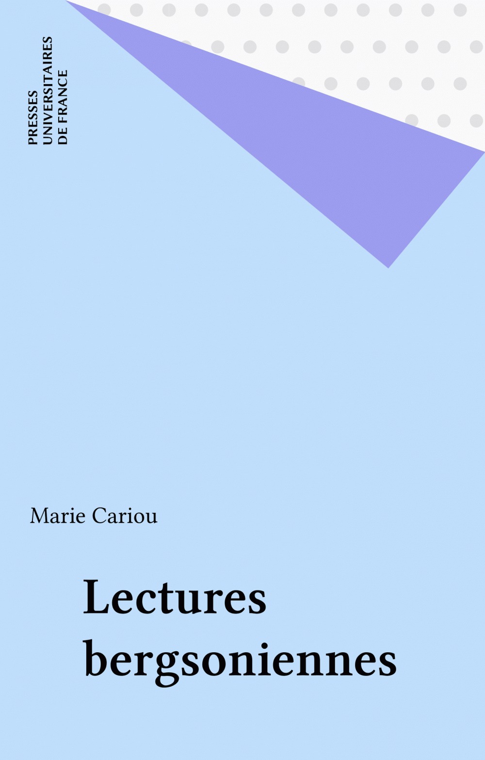ebook cover of Lectures bergsoniennes, by Marie Cariou