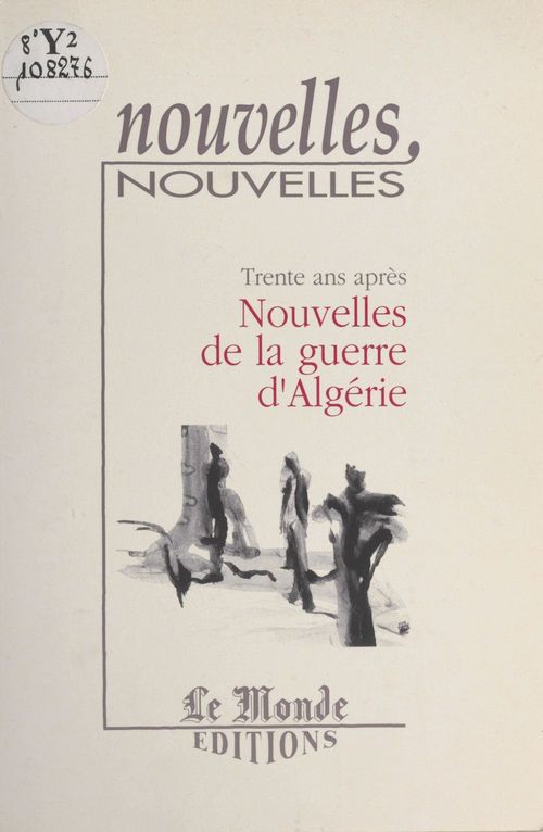 Couverture ebook de Trente ans après : Nouvelles de la guerre d'Algérie, de Collectif